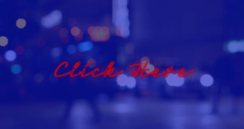 Click Here Text Overlay on Blurred Night Cityscape
