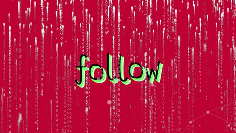 Digital Data Background with 'Follow' Text Overlay