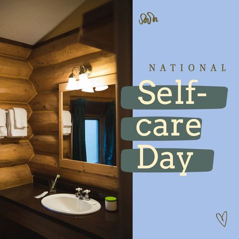 National self-care day reminder in cozy bathroom