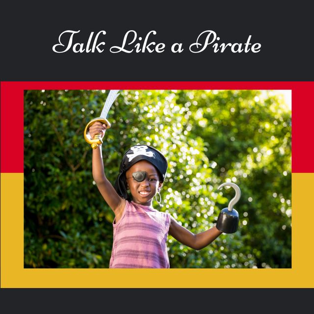Digital composite portrait of african american girl playing pirate in park, talk like a pirate text. Copy space, holiday, romanticized view of golden age of piracy, talk exclusively in pirate lingo.