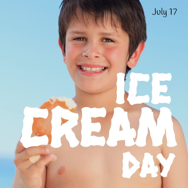 Composite of ice cream day text with smiling shirtless boy having ice cream against blue sky. food, frozen food, indulgence, copy space and childhood.