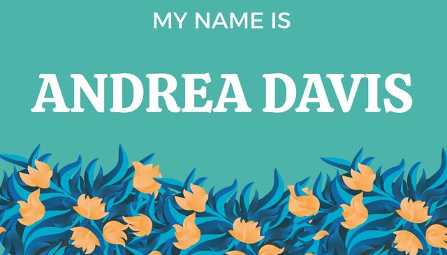 Illustration features 'My Name Is Andrea Davis' text atop a blue background with vibrant floral patterns. Useful for custom name tags, personal introductions, greeting cards, and decorative stationery. Incorporates botanical elements to create an appealing visual. Contains ample copy space for additional text.