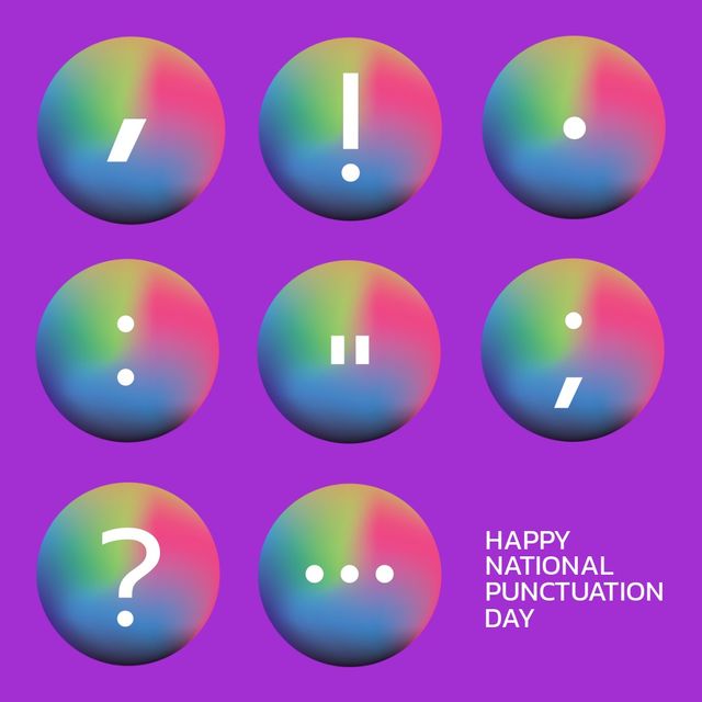Colorful graphic celebrating National Punctuation Day featuring various punctuation marks over gradient round icons. Suitable for educational materials, social media posts, and celebrations related to language and grammar.