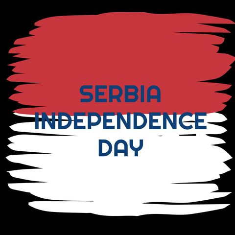 Serbia Independence Day Celebration Banner - Download Free Stock Templates Pikwizard.com