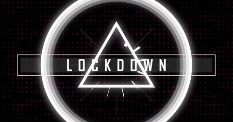 Glowing lockdown sign with digital circular frame