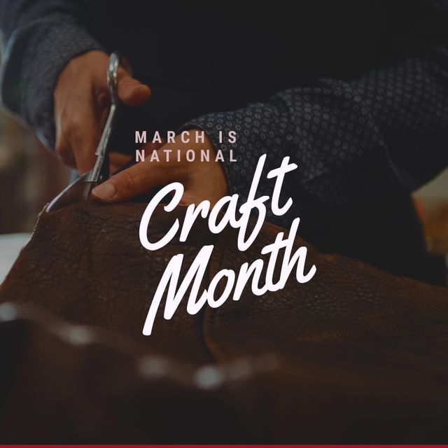 Composition of march is national craft month text over caucasian man with scissors in workshop. National craft month, craftsmanship and small business concept.