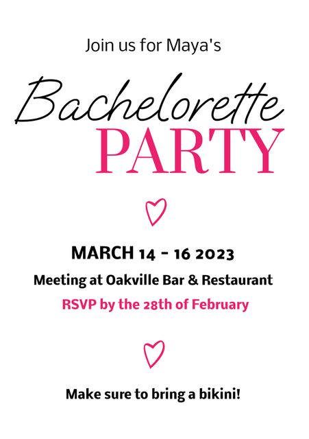 Invitation to a bachelorette party held between March 14 and 16 at Oakville Bar & Restaurant, urging attendees to bring a bikini. Suitable for use in event planning, party organizing, and e-vites distribution.