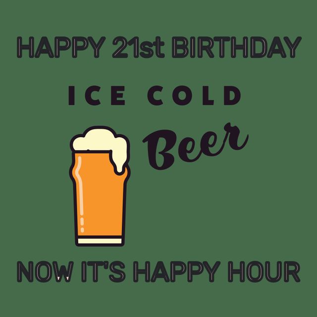 Colorful design features beer glass illustration with bubble top and cheerful texts saying 'Happy 21st Birthday', 'Ice Cold Beer', and 'Now It's Happy Hour'. Perfect for 21st birthday invitatons, posters, social media posts, and party decorations. Conveys fun and excitement for this celebratory milestone.