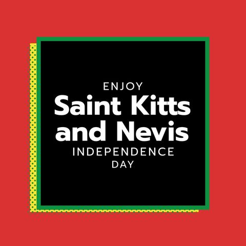 Saint Kitts and Nevis Independence Day Celebration Graphic - Download Free Stock Templates Pikwizard.com