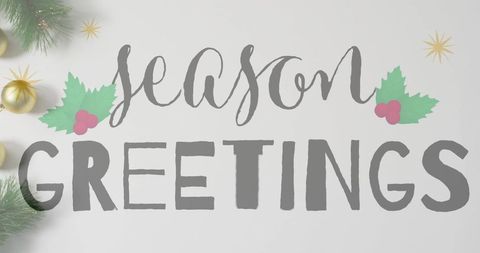 Festive season greetings with holly and christmas decor