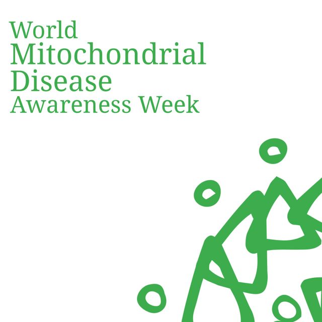 Illustration of world mitochondrial disease awareness week text and scribbles on white background. Copy space, vector, green, cell organelle, energy, support, healthcare and prevention concept.