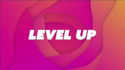 Level Up Text Animation with Vibrant Shapes