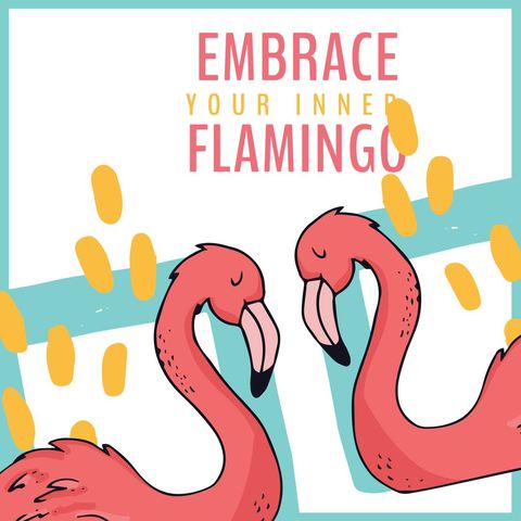 Embrace Your Inner Flamingo Motivational Artwork - Download Free Stock Templates Pikwizard.com
