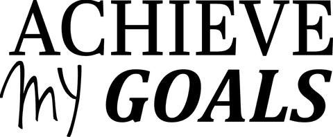 Motivational transparent text achieve your goals message