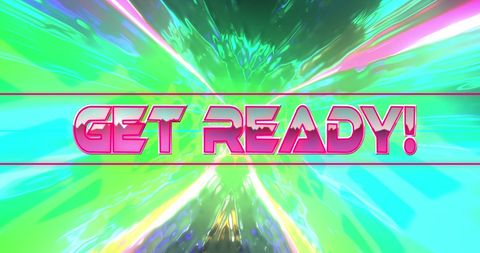 Neon get ready text on multicolor background
