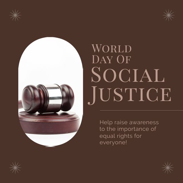 Image features text highlighting World Day of Social Justice with a gavel visual, promoting awareness about equal rights and justice. Suitable for campaigns, social media posts, educational materials, and websites focused on legal rights, social justice, and advocacy.