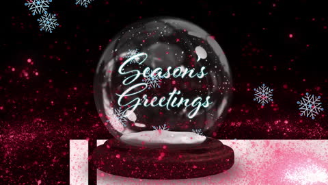 Charming Snow Globe with Seasons Greetings and Snowflakes