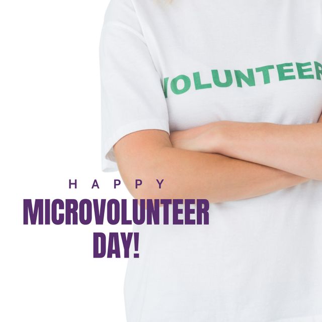 Image depicts celebration of Microvolunteer Day with text overlay on midsection of woman wearing a volunteer t-shirt. Useful for promoting volunteer events, community service initiatives, and social good campaigns.