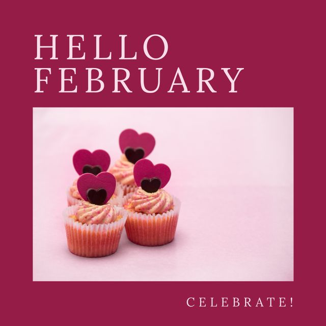 Composition of hello february text and cupcakes with hearts on pink background. February, valentine's day, love and romance concept digitally generated image.