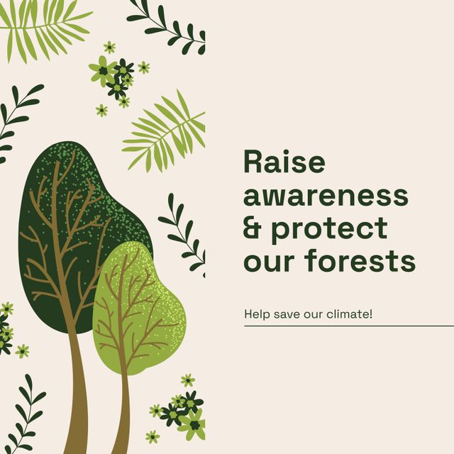 Illustration of trees and leaves with encouraging text for raising environmental awareness and promoting forest protection. Useful for environmental campaigns, social media posts, educational materials, and green initiatives.