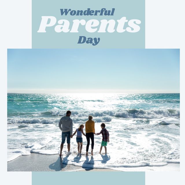 Wonderful parents day text with family holding hands while standing on shore at beach. digital composite, love, bonding, togetherness, family, lifestyle, leisure, nature, vacation, copy space.