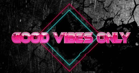 Vibrant NEON Good Vibes Only Text on Grunge Background - Download Free Stock Images Pikwizard.com