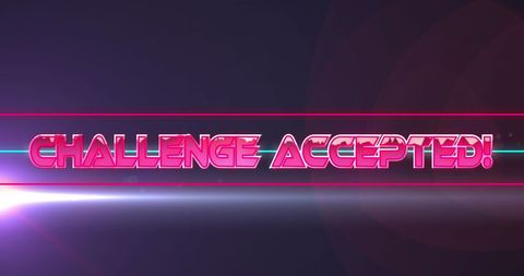 Challenge accepted text with neon design on dark background