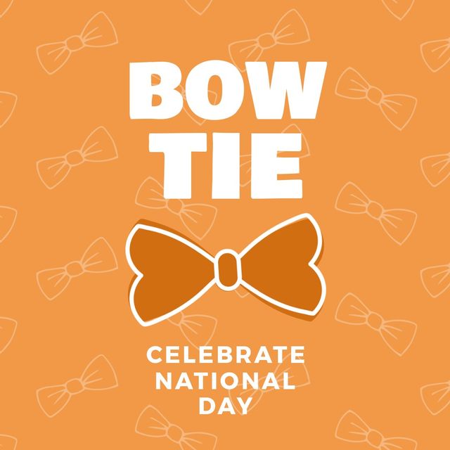 Illustration of bowties and bow tie with celebrate national day text on orange background. Copy space, vector, menswear, fashion and elegance concept.