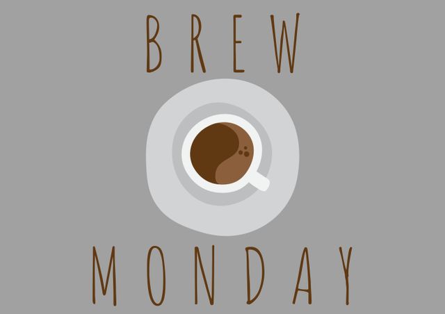Illustration of coffee cup with brew monday text against gray background. text, communication, drink, brew monday and vector concept.