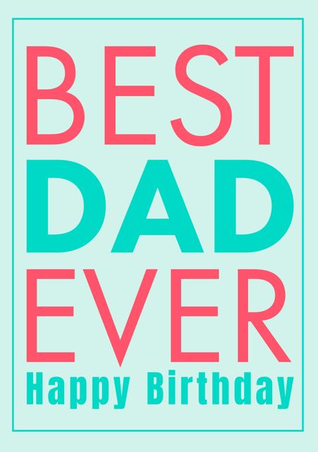 Bold Typography Happy Birthday Card for Dad - Download Free Stock Templates Pikwizard.com