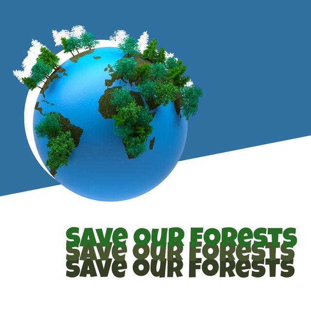 Vector image of trees on globe with save our forests text, copy space. Illustration, raise awareness, responsible forest management, environment conservation, fsc friday, forest stewardship council.