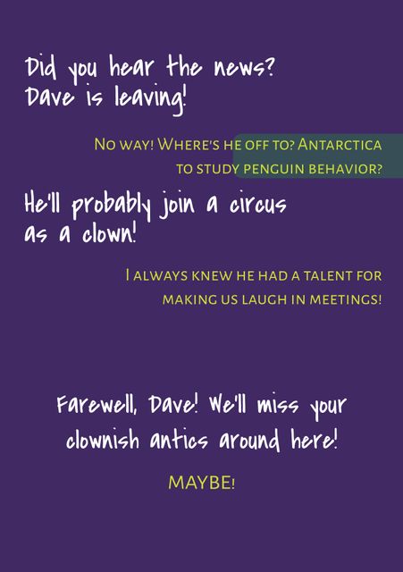 Perfect for a light-hearted farewell card to a colleague, this image features humorous messages and jokes about new adventures. Ideal for creating farewell messages that emphasize the fun times and playfulness shared, it can be used in office settings, social media posts, and personal goodbye notes to inject humor into parting words.