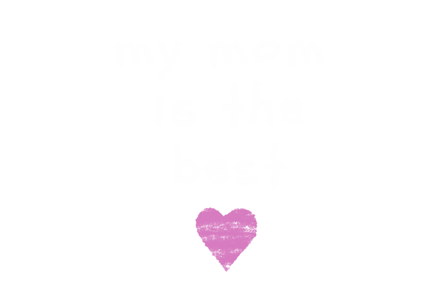 My Mom is the Best Text with Heart on Transparent Background - Download Free Stock Videos Pikwizard.com