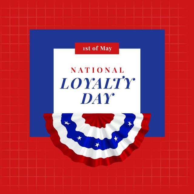 National Loyalty Day 1st of May Poster with USA Flag Elements - Download Free Stock Templates Pikwizard.com