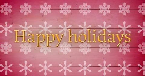 Festive Happy Holidays Greeting on Pink Snowflake Background