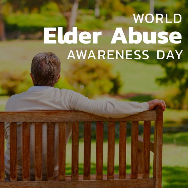 Image depicts awareness for World Elder Abuse Awareness Day featuring an elderly man sitting alone on a park bench. Suitable for campaigns focused on elder abuse prevention, senior care advocacy, and social awareness. Can be used in posters, social media posts, educational materials, and community outreach programs.