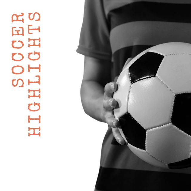 Composition of soccer highlights text over black and white mid section of footballer with ball. Football, soccer, sports and competition concept.