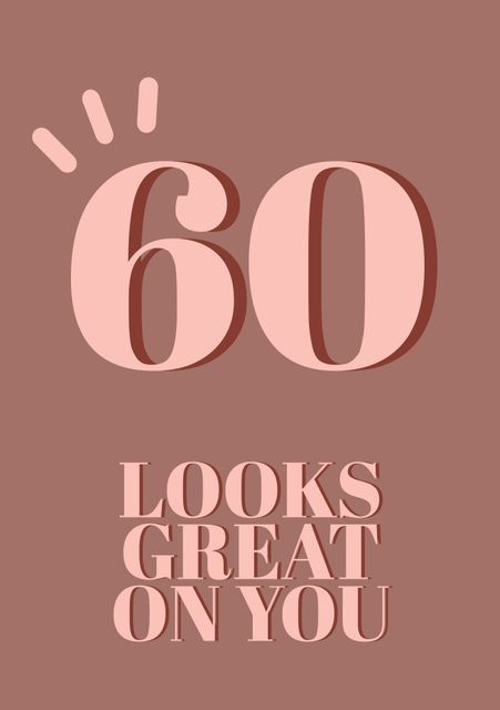 Happy 60th birthday message featuring bold pink text on a brown background. Ideal for birthday cards, social media posts, invites, digital greetings, and celebratory graphics.