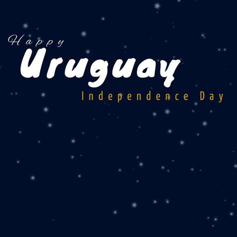 Happy Uruguay Independence Day Starry Celebration - Download Free Stock Templates Pikwizard.com