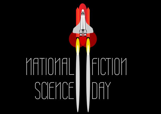 Digital composite of space rocket with national science fiction day text on black background. science and imagination.