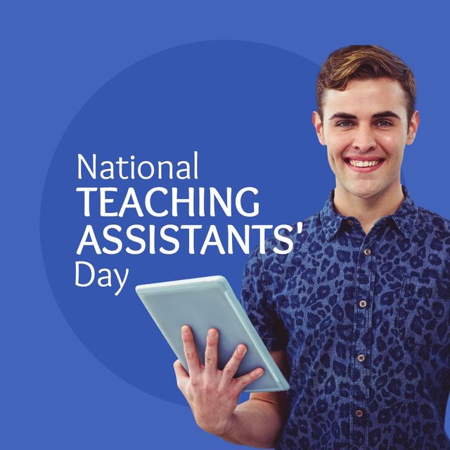 Image of happy caucasian man with tablet and national teaching assistants day on blue background. School, education and teaching profession concept.