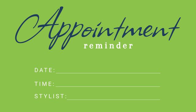 Green appointment reminder card with editable blank spaces for date, time, and stylist information. Ideal for salons, spas, and professionals to help clients stay organized and punctual. This card can be customized to suit various businesses needing to remind clients of their scheduled appointments.