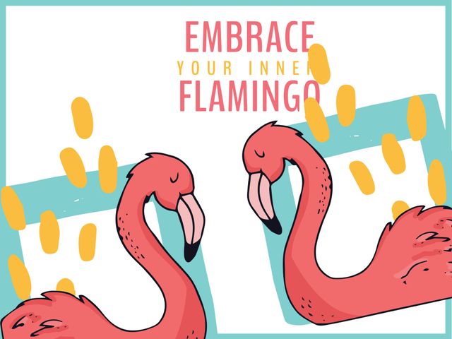 Colorful flamingo illustration paired with inspirational text 'Embrace Your Inner Flamingo'. Ideal for empowering posters, motivational classroom decor, or creative invites. Perfect for promoting self-confidence and individuality.