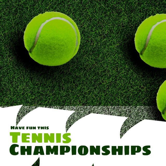 Digital composite image of tennis balls on turf with have fun this tennis championships text. Copy space, sport, tennis tournament, competition and tennis game concept.