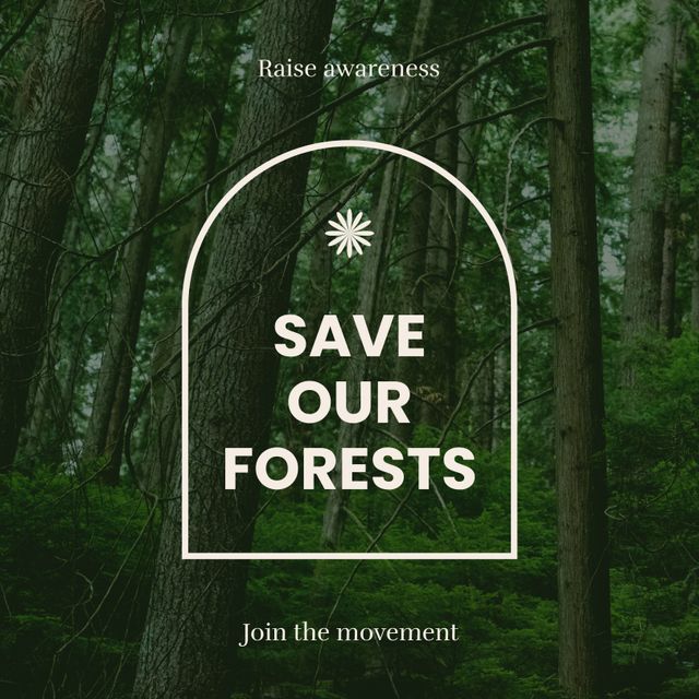 Save Our Forests, Environmental Awareness Campaign Poster - Download Free Stock Templates Pikwizard.com