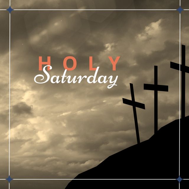 Holy Saturday Text with Crosses and Dramatic Sky - Download Free Stock Templates Pikwizard.com