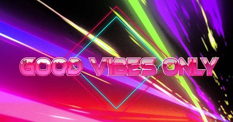 Energetic good vibes only slogan with vibrant neon lights