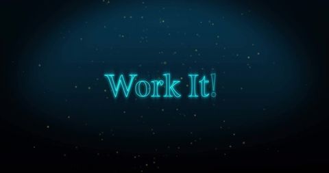 Illuminated Work It Text on Dark Starry Background - Download Free Stock Images Pikwizard.com