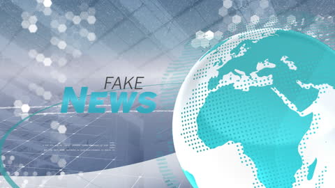 Global Impact of Fake News on Digital Media