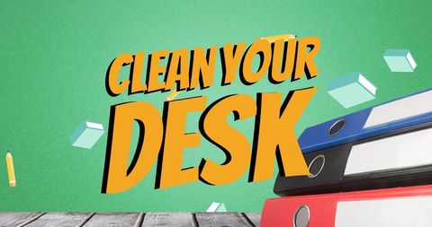 Motivational Reminder for Organizing Desks - Download Free Stock Images Pikwizard.com